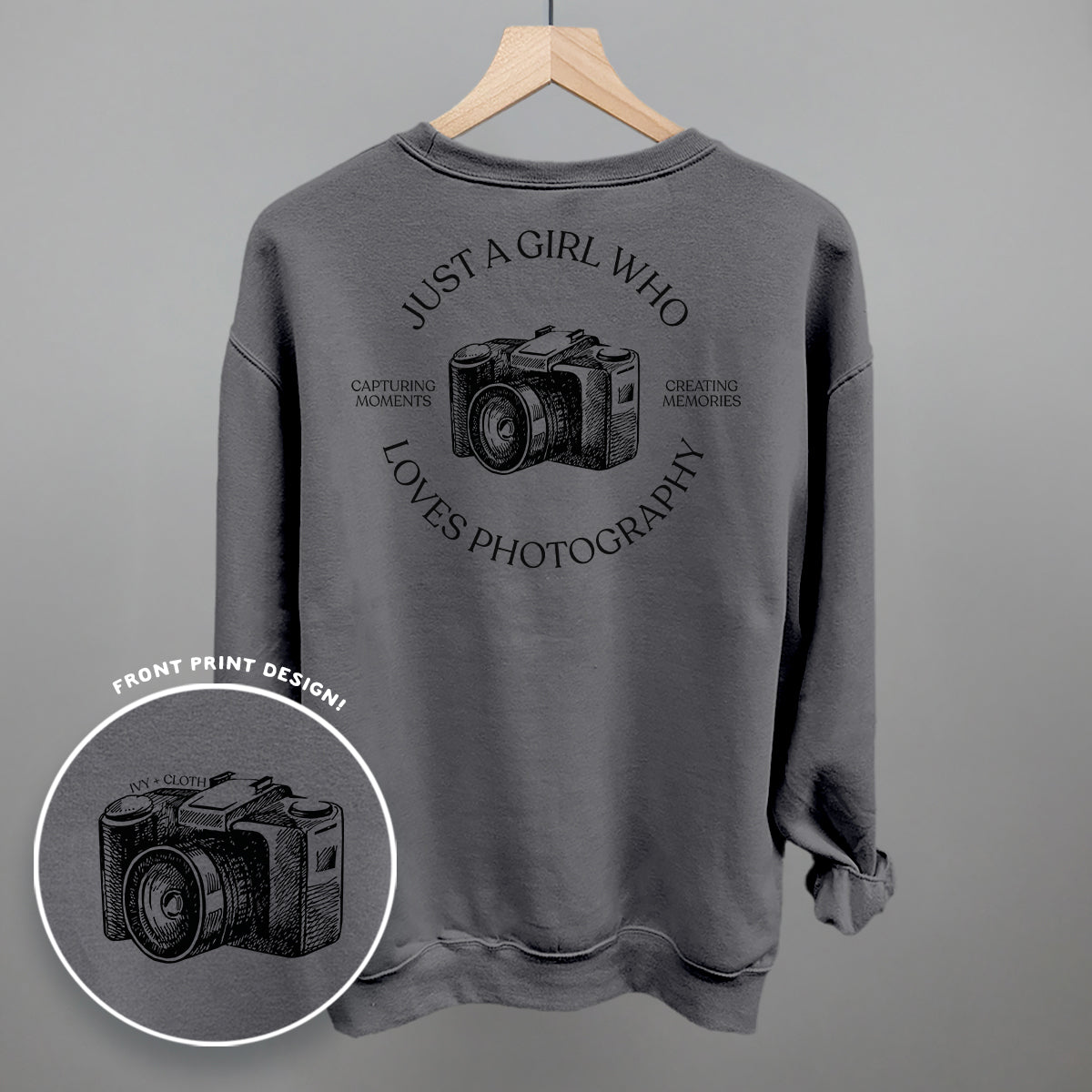 Just A Girl Who Loves Photography (Back Print) Ivy + Cloth