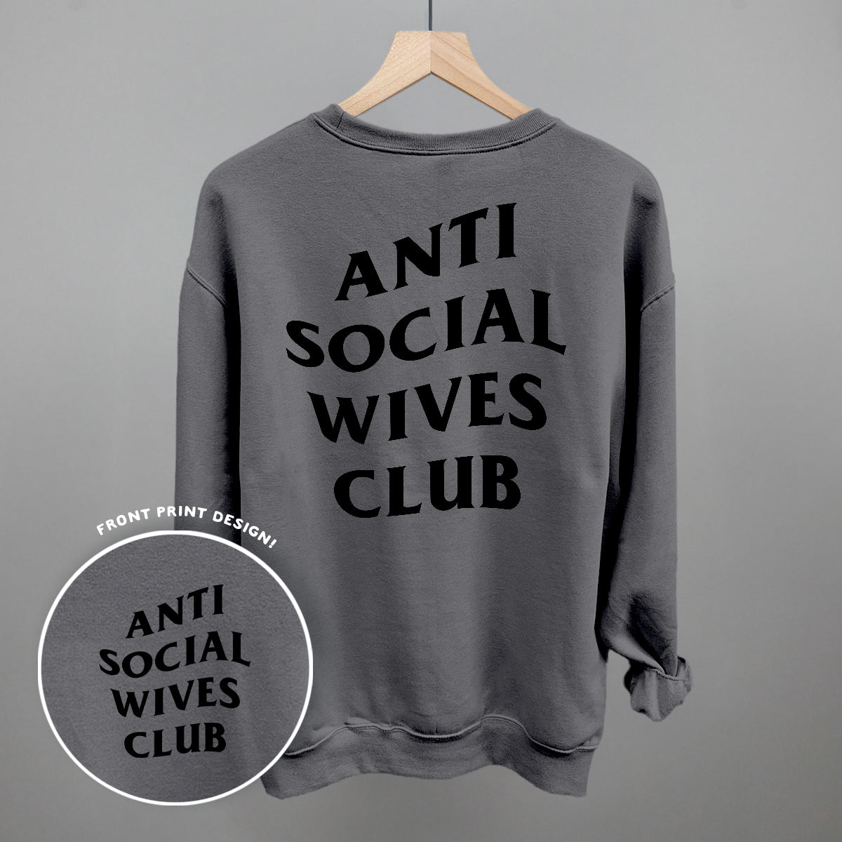 Anti Social Wives Club (Black) (Back Print) Ivy + Cloth