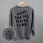 Anti Social Wives Club (Black) (Back Print) Ivy + Cloth