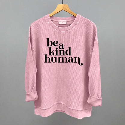 Be A Kind Human Ivy + Cloth