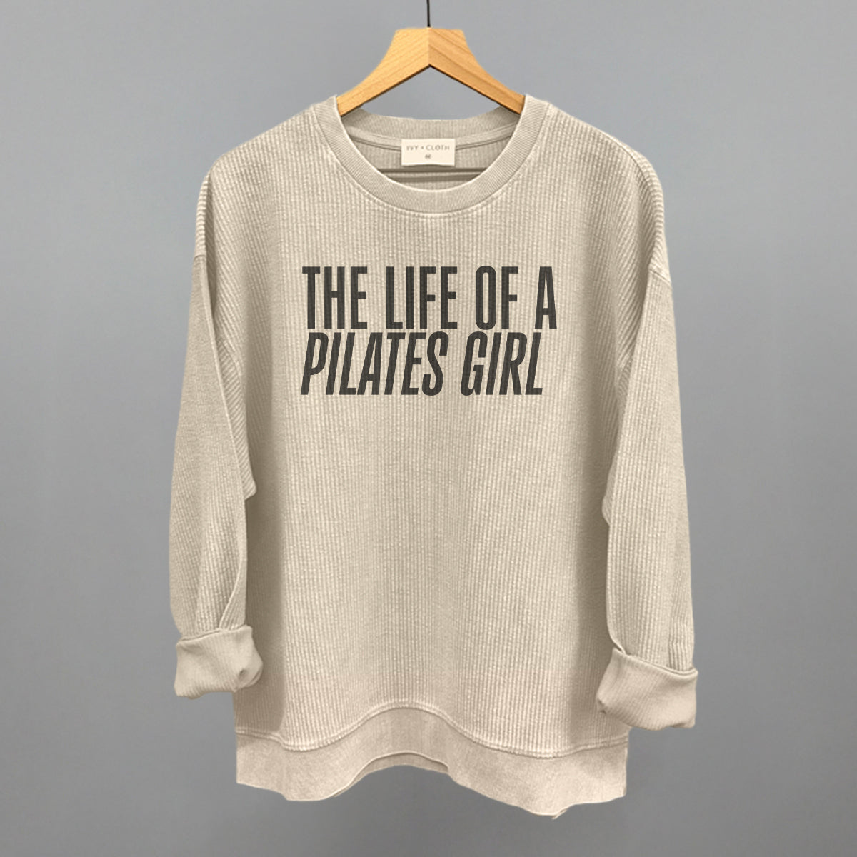 The Life Of A Pilates Girl Ivy + Cloth