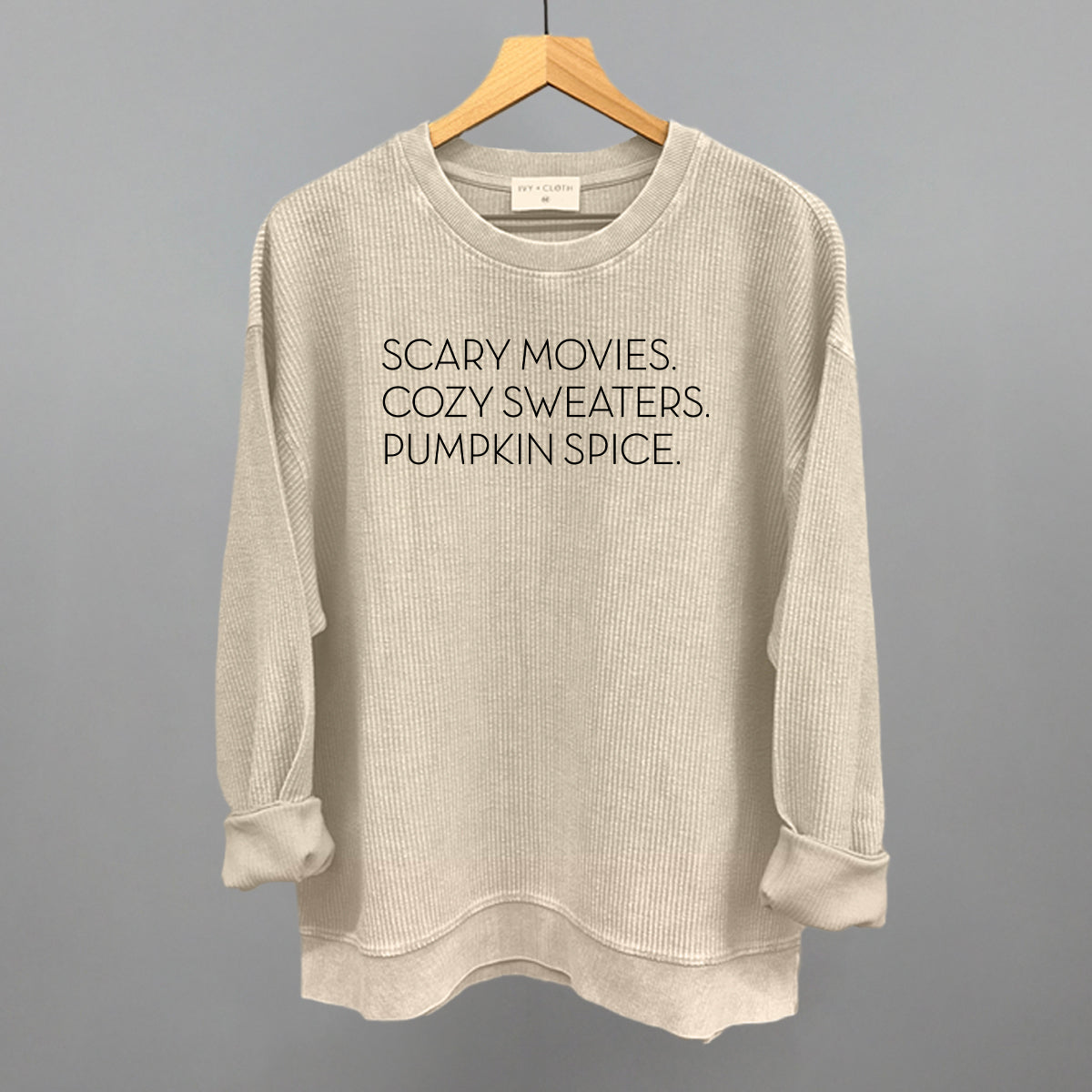 Scary Movies, Cozy Sweaters, Pumpkin Spice Ivy + Cloth
