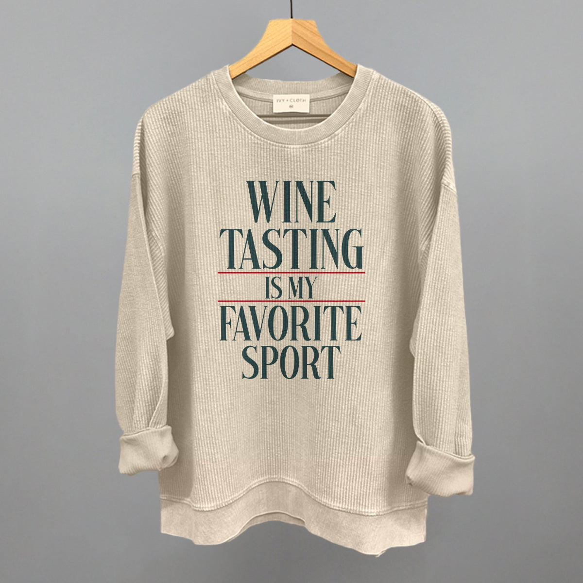 Wine Tasting Is My Favorite Sport Ivy + Cloth