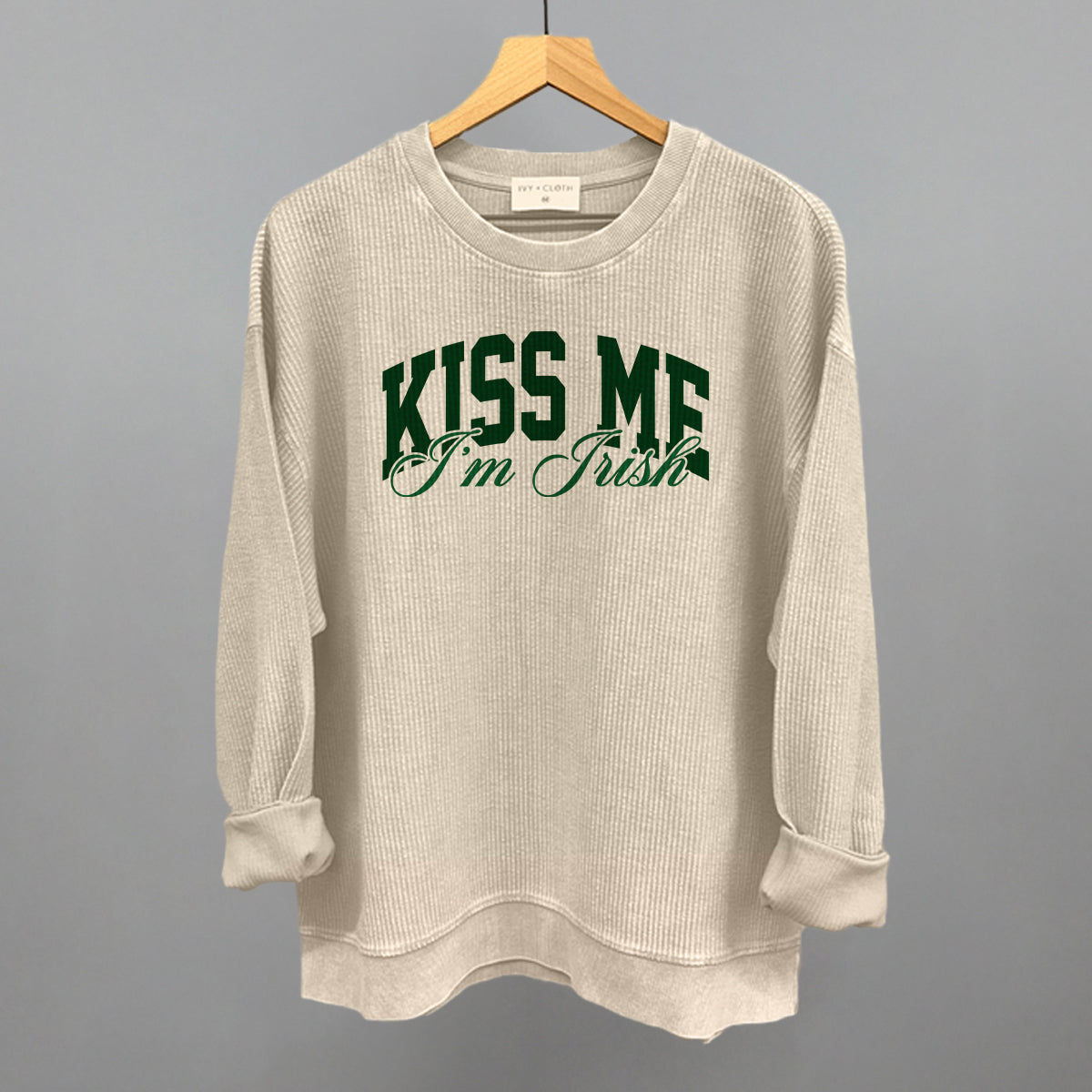 Kiss Me I'm Irish (Arch + Script) Ivy + Cloth