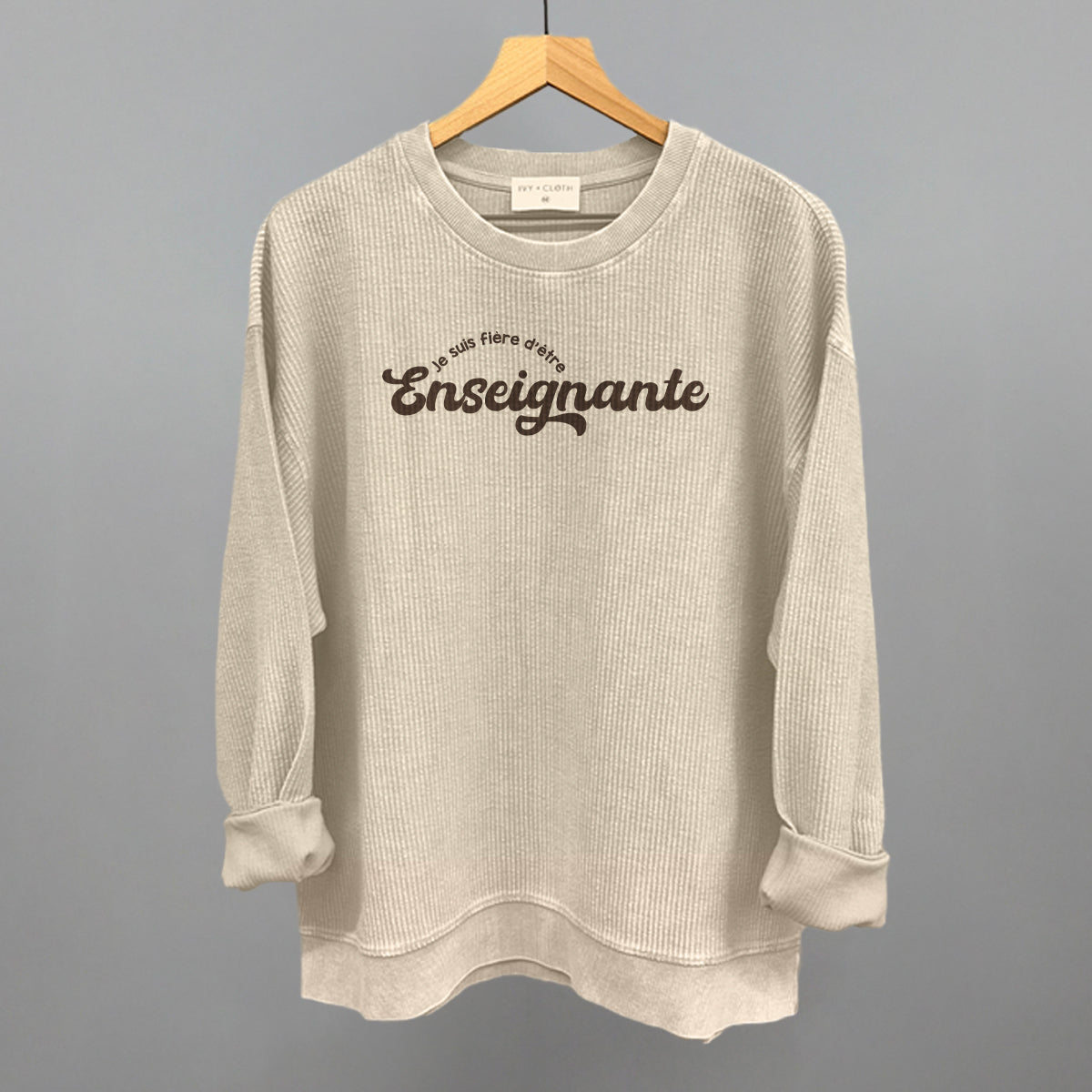Je Suis Fière d'être Enseignante Ivy + Cloth