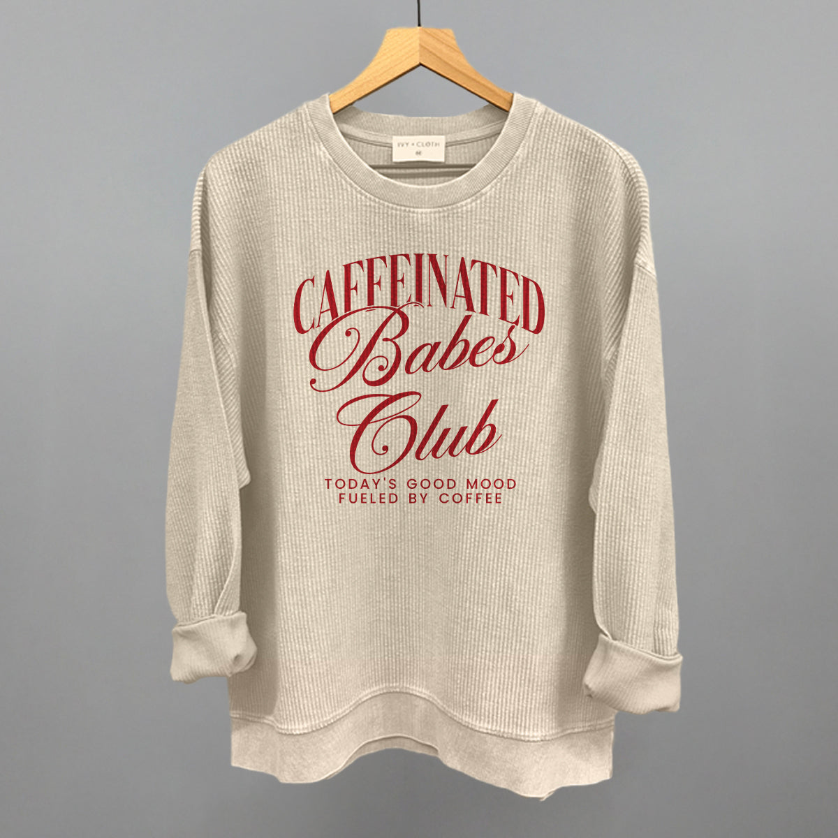 Caffeinated Babes Club (Red) Ivy + Cloth