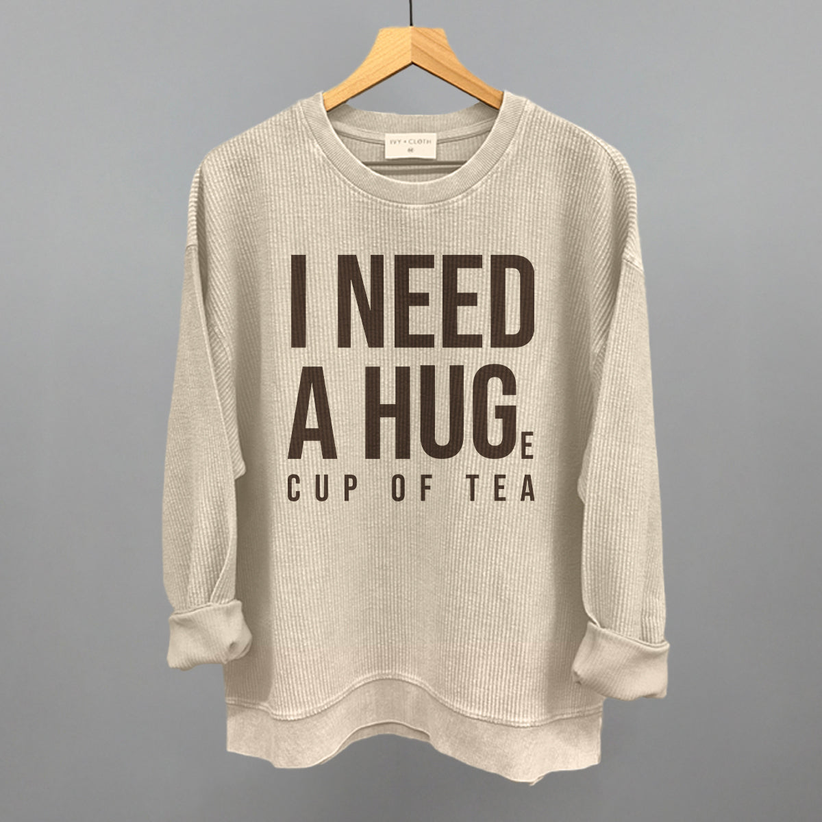I Need A Hug (Tea) Ivy + Cloth