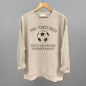 The Tortured Soccer Moms Department Ivy + Cloth