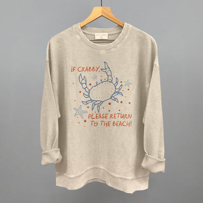 If Crabby, Please Return To The Beach Ivy + Cloth