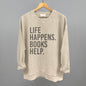 Life Happens. Books Help. Ivy + Cloth