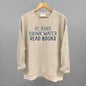 Be Kind Drink Water Read Books Ivy + Cloth