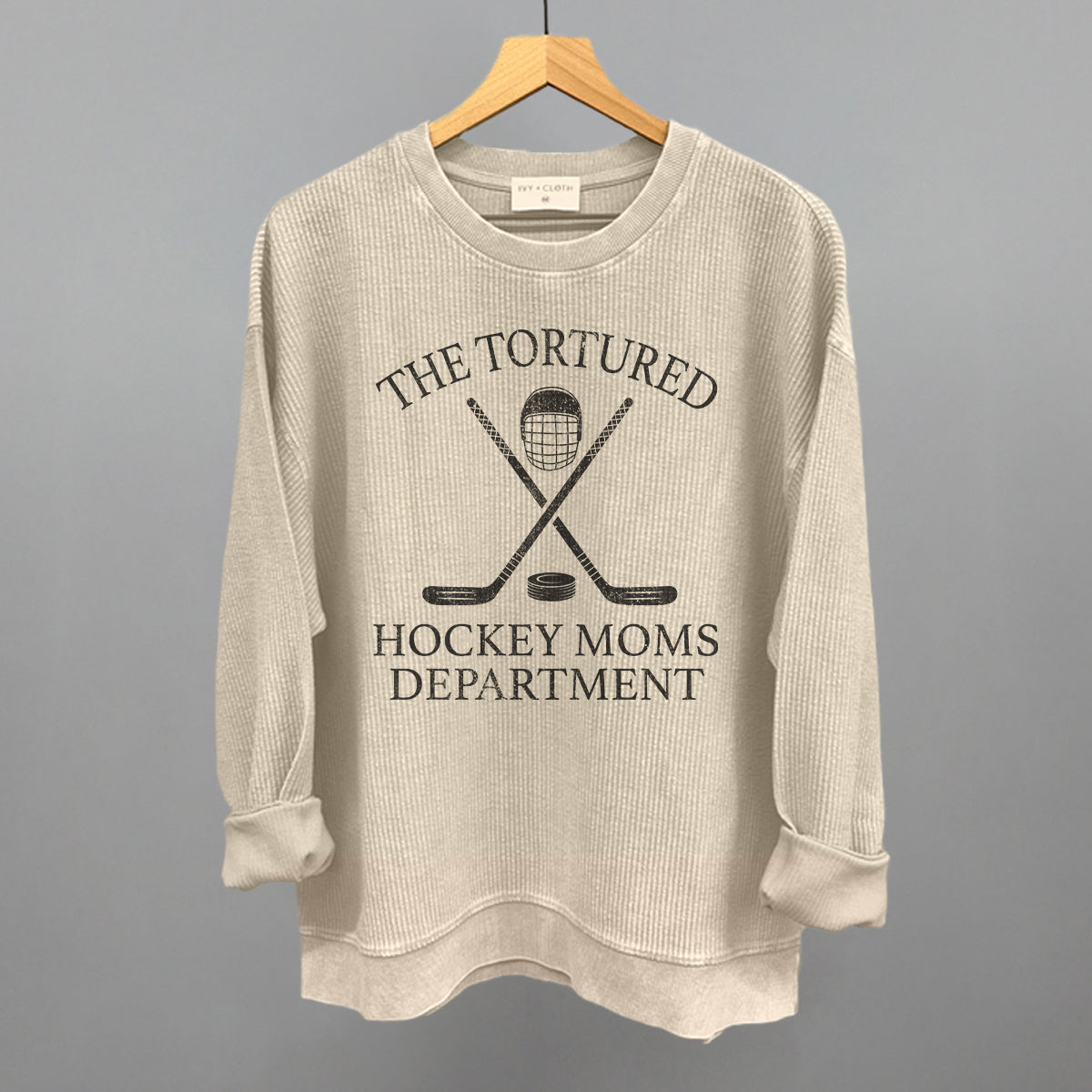 The Tortured Hockey Moms Department Ivy + Cloth