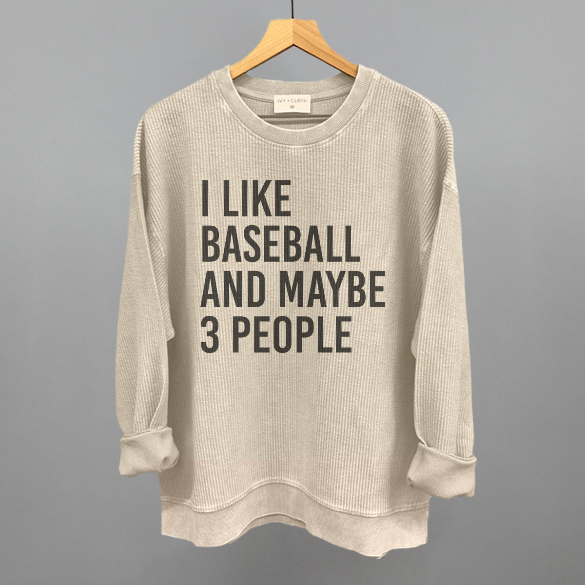 I Like Baseball and Maybe 3 People Ivy + Cloth