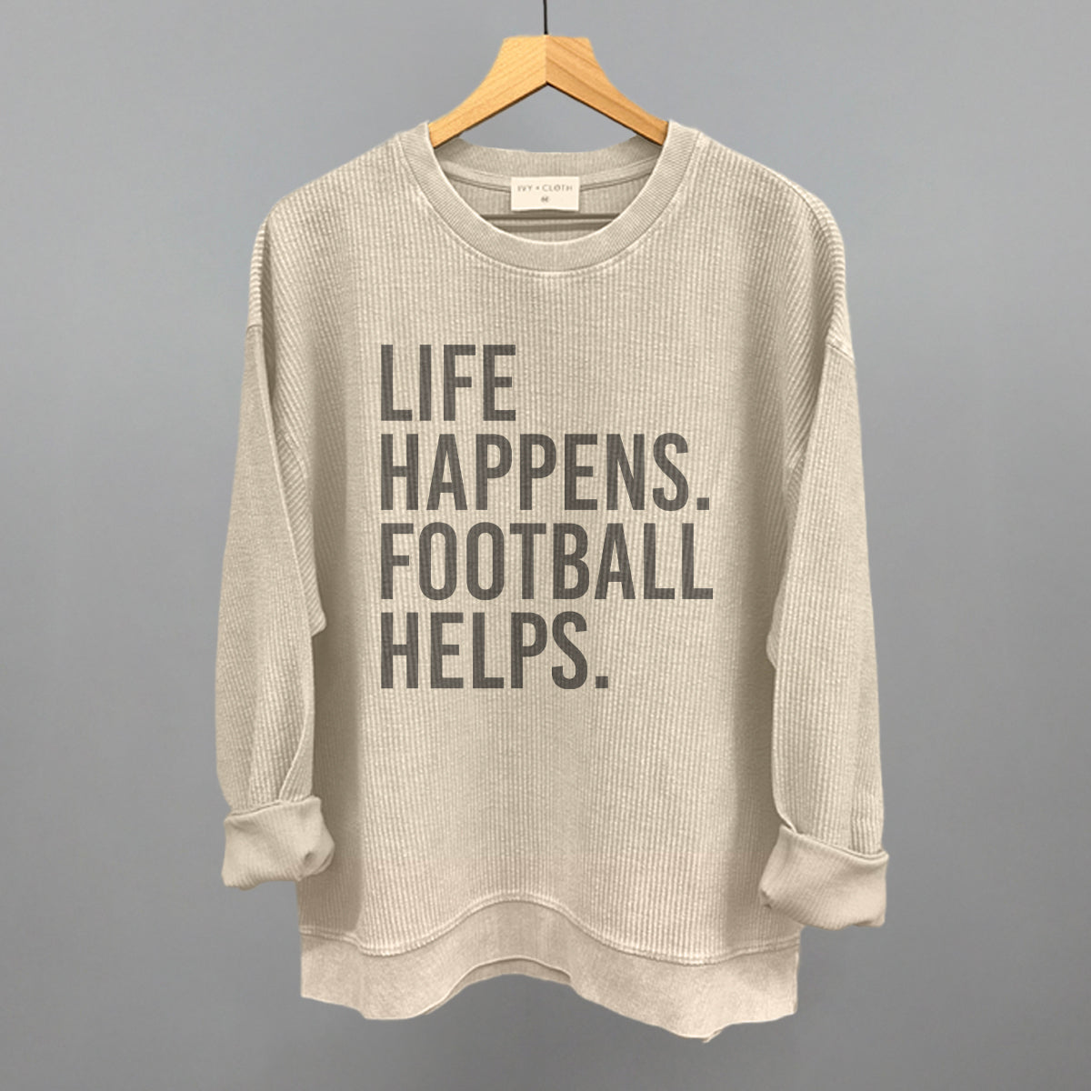 Life Happens. Football Helps. Ivy + Cloth