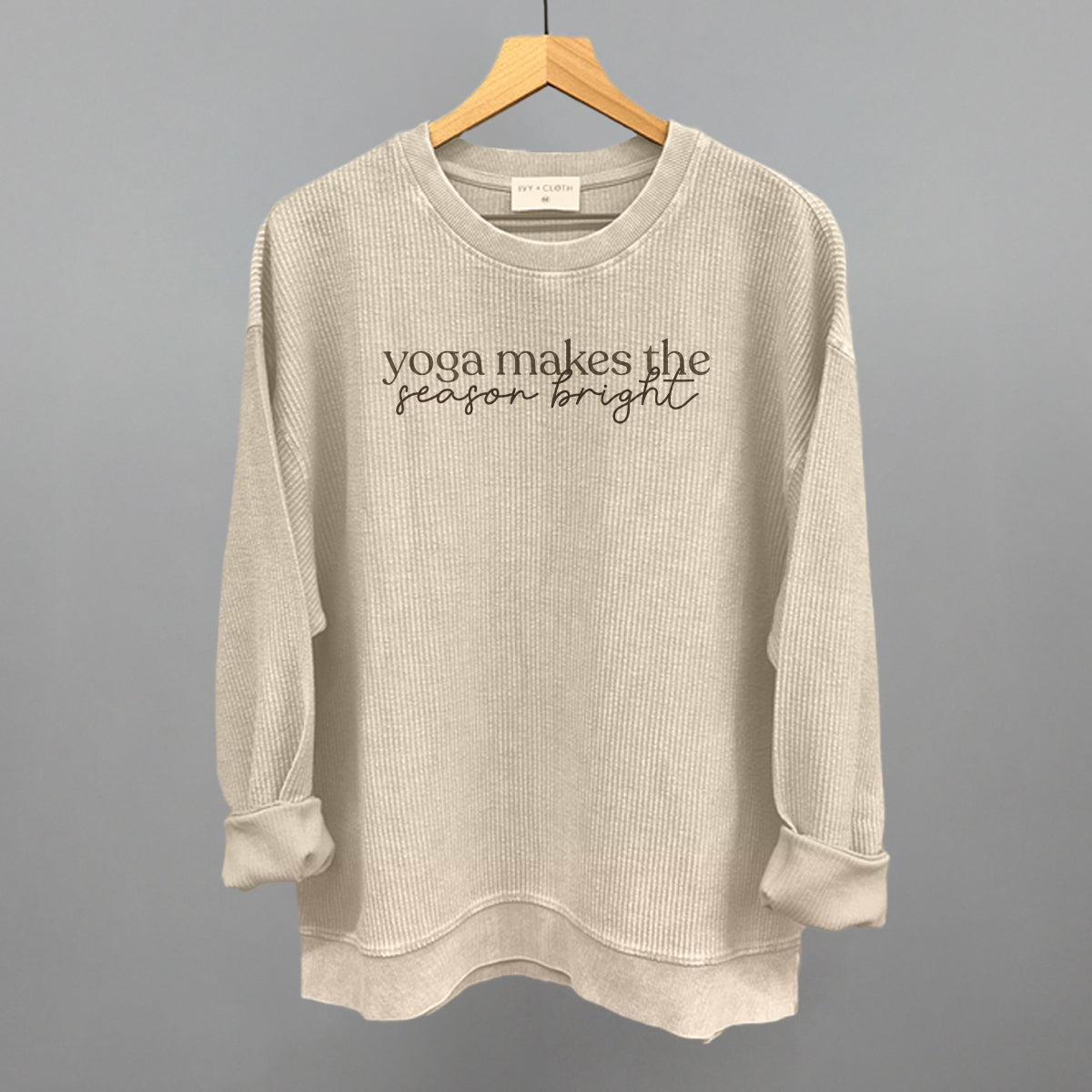 Yoga Makes The Season Bright Ivy + Cloth