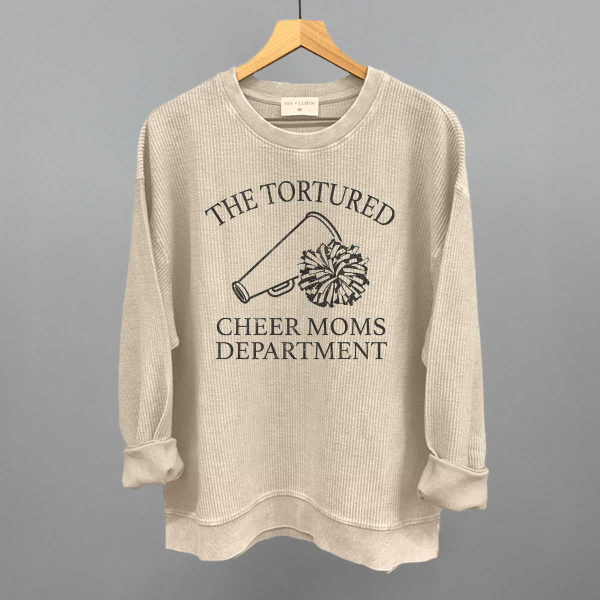 The Tortured Cheer Moms Department Ivy + Cloth