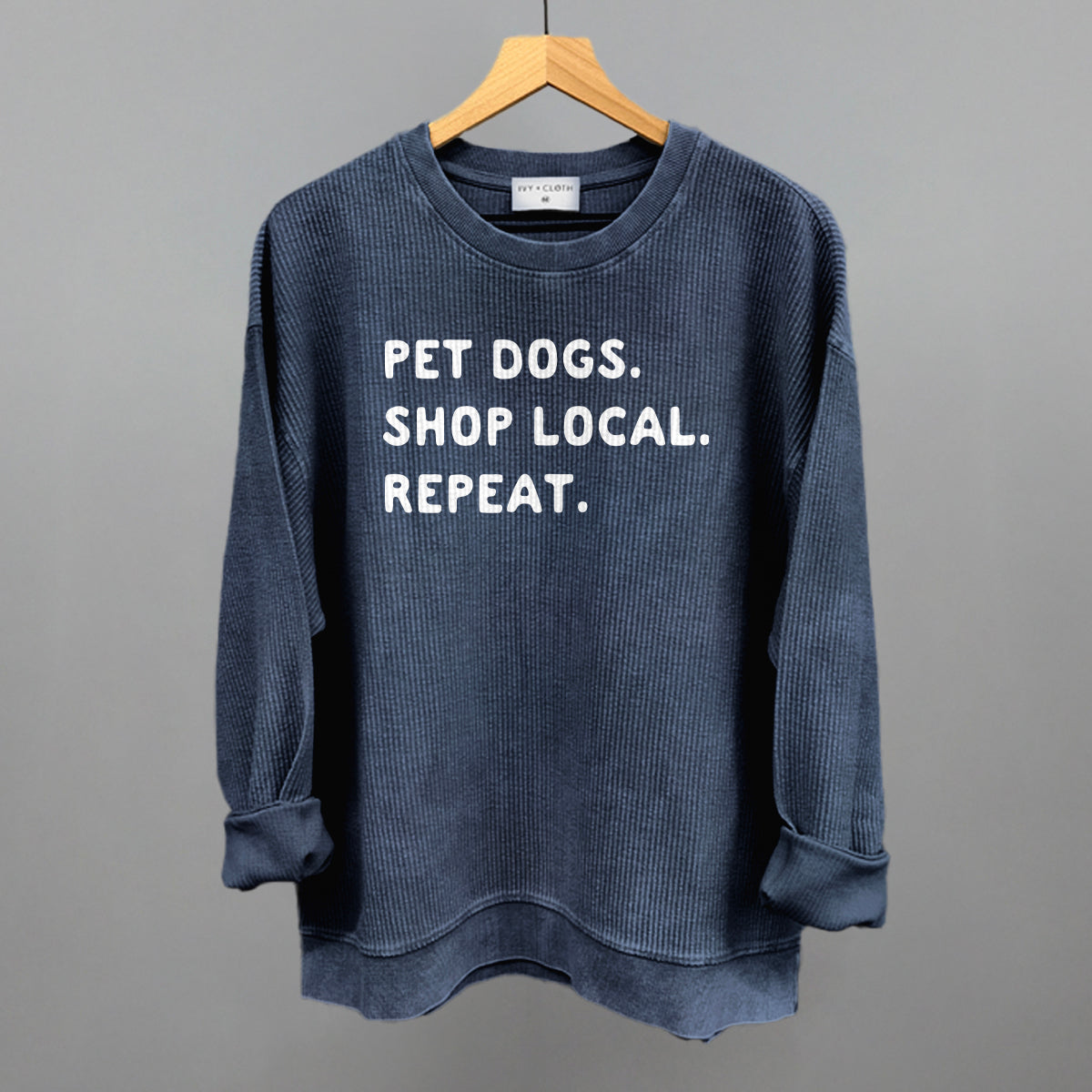 Pet Dogs. Shop Local. Repeat. Ivy + Cloth