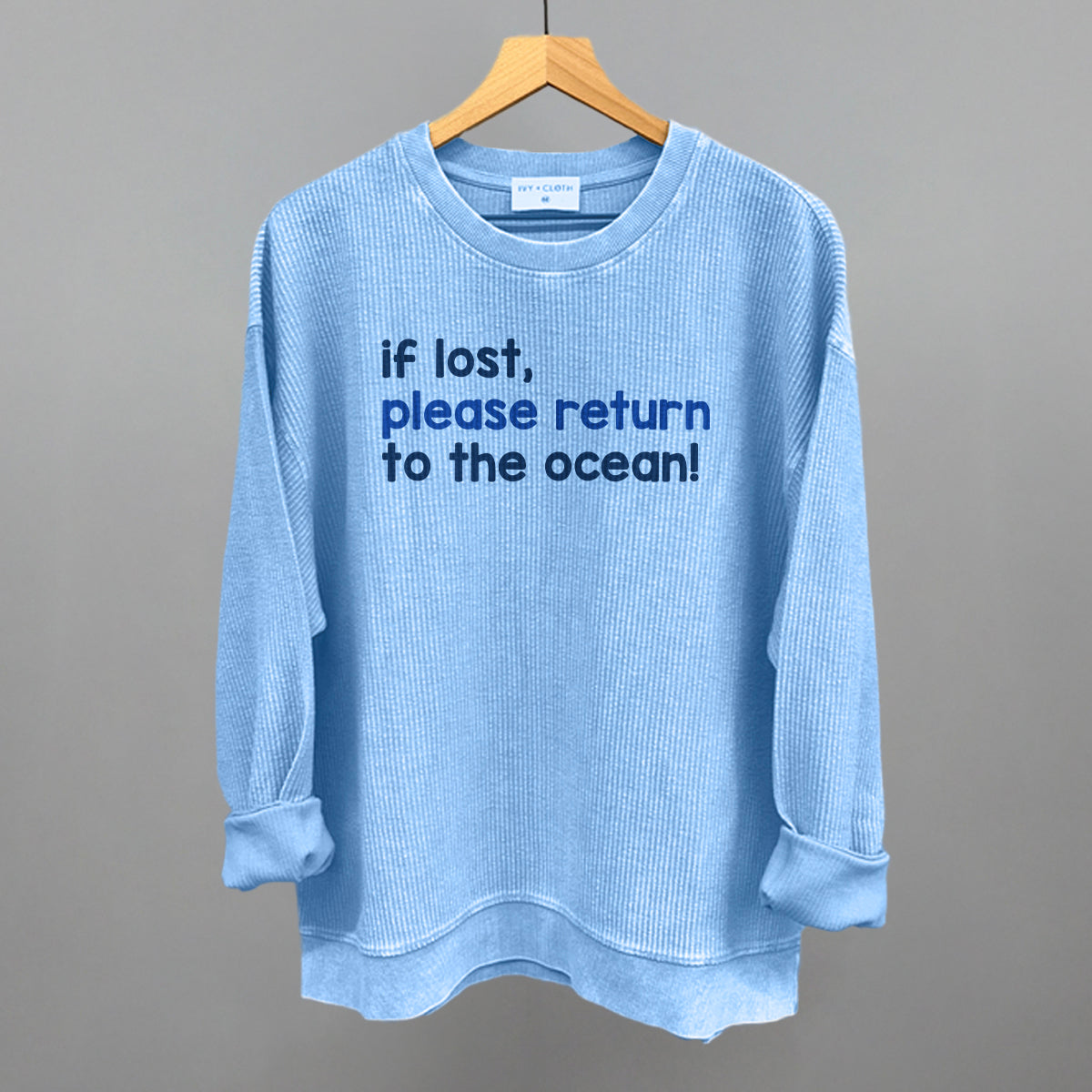 If Lost, Please Return To The Ocean (Text Only) Ivy + Cloth