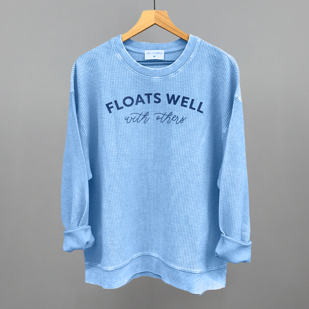 Floats Well With Others Ivy + Cloth