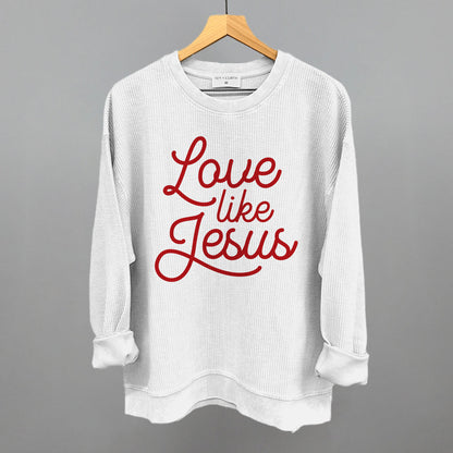 Love Like Jesus Ivy + Cloth
