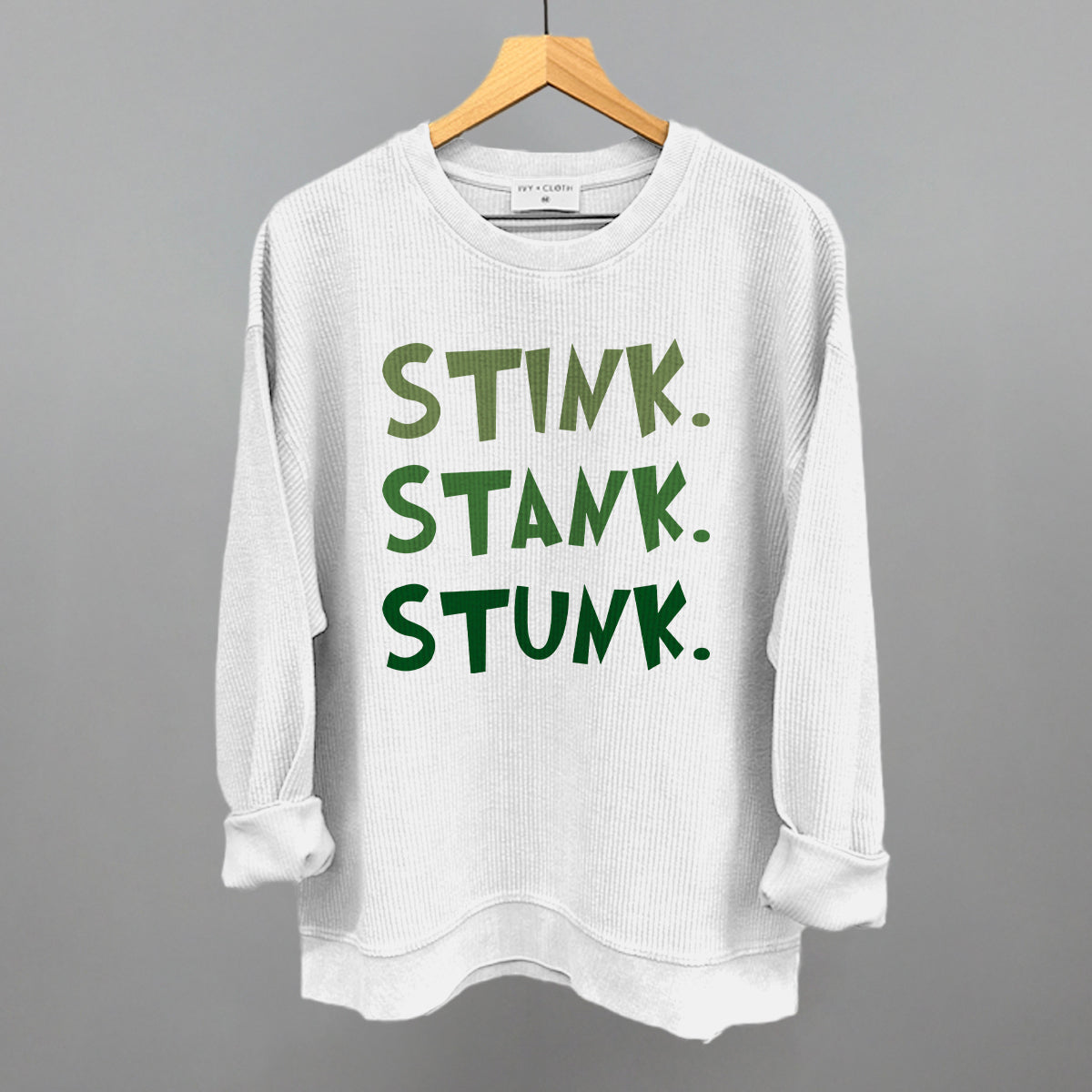 Stink Stank Stunk Ivy + Cloth