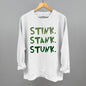 Stink Stank Stunk Ivy + Cloth