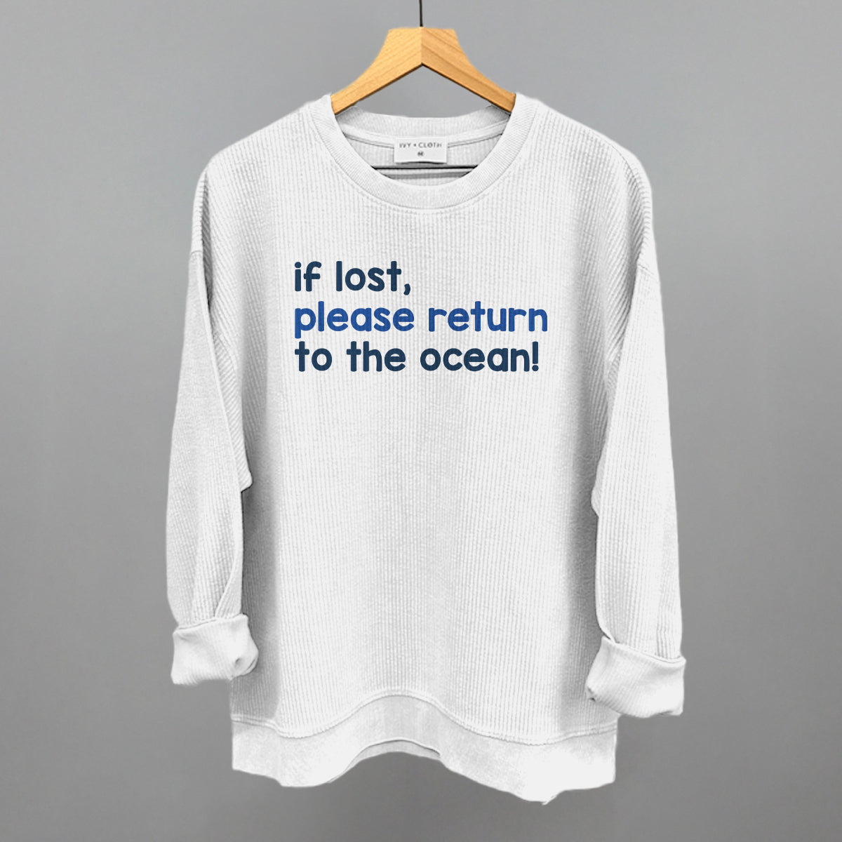 If Lost, Please Return To The Ocean (Text Only) Ivy + Cloth