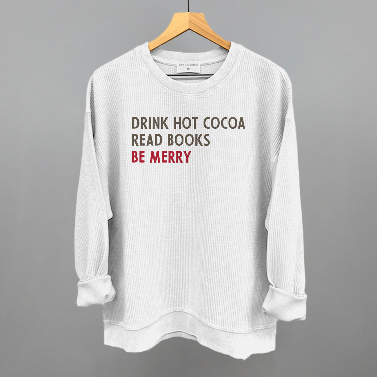 Drink Hot Cocoa Read Books Be Merry Ivy + Cloth