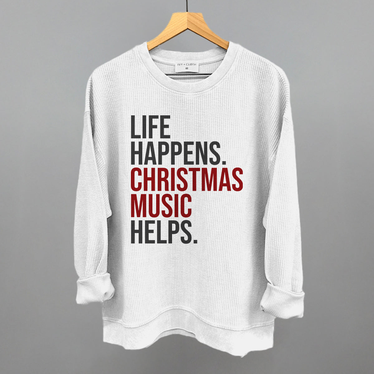 Life Happens Christmas Music Helps Ivy + Cloth