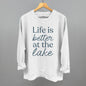 Life Is Better At The Lake Ivy + Cloth