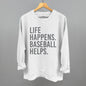 Life Happens. Baseball Helps. Ivy + Cloth