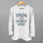 Singing Is My Favorite Sport Ivy + Cloth
