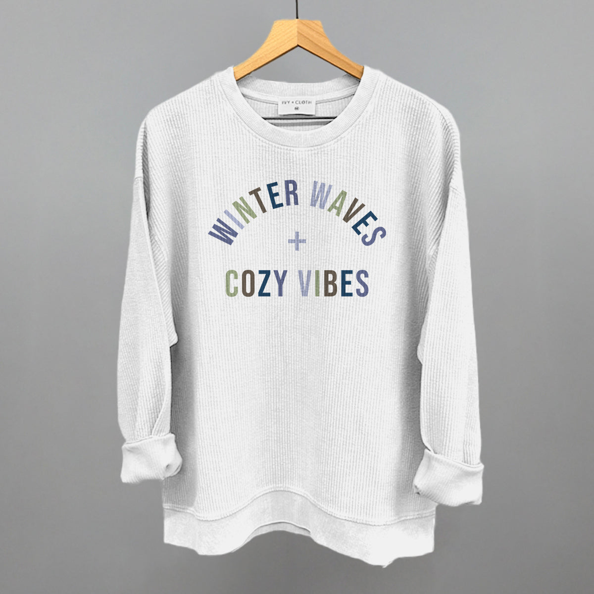Winter Waves + Cozy Vibes Ivy + Cloth