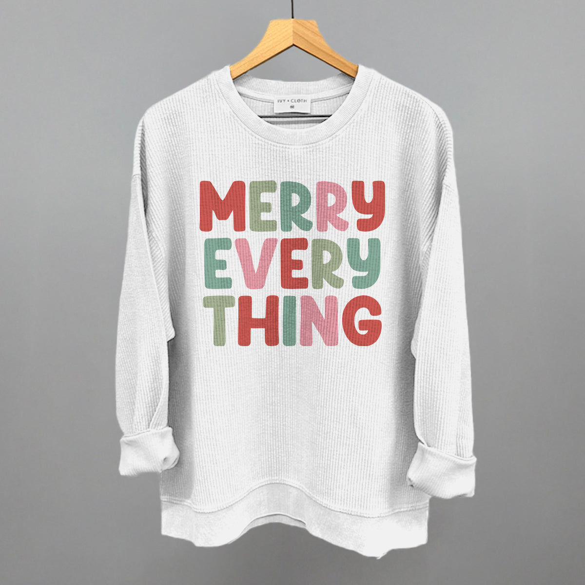 Merry Everything (Colorful) Ivy + Cloth
