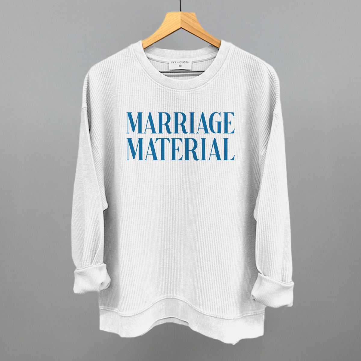 Marriage Material Ivy + Cloth