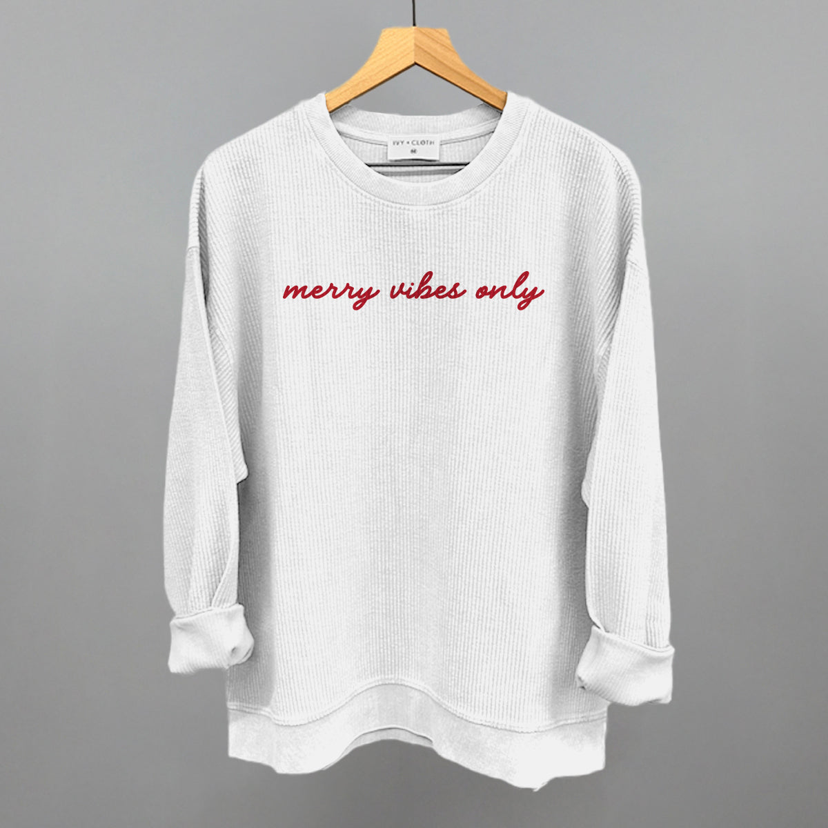 Merry Vibes Only Script Ivy + Cloth