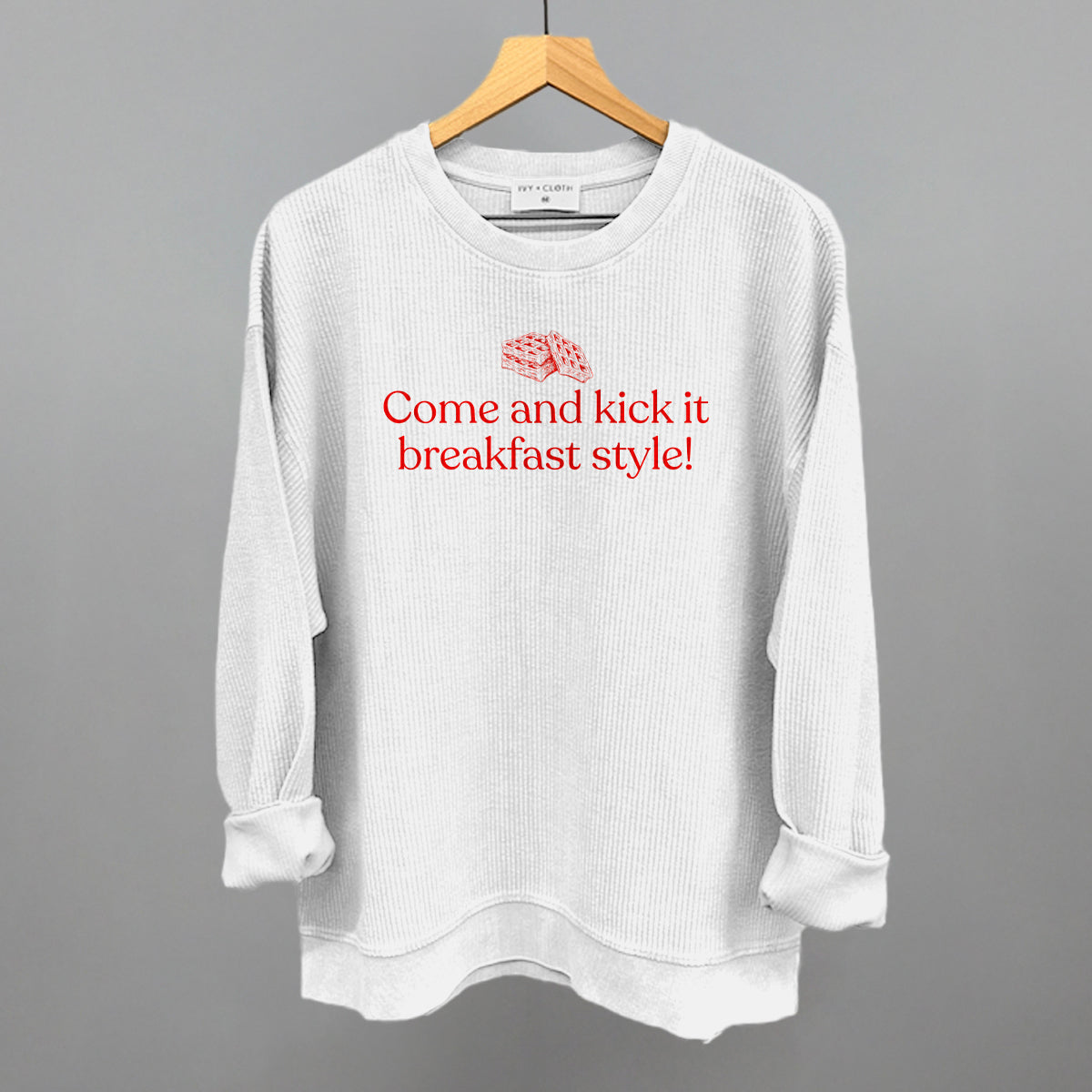Come and Kick It Breakfast Style Ivy + Cloth