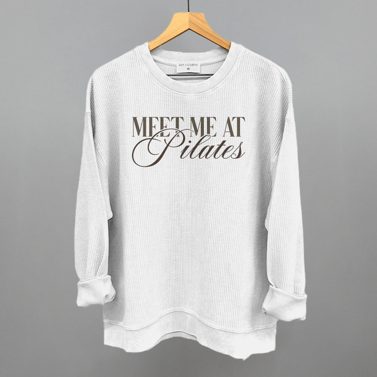Meet Me At Pilates Ivy + Cloth