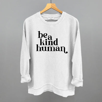 Be A Kind Human Ivy + Cloth