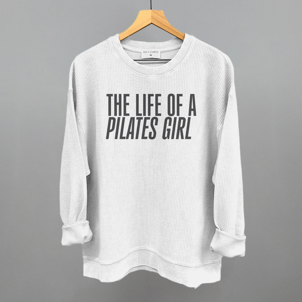 The Life Of A Pilates Girl Ivy + Cloth