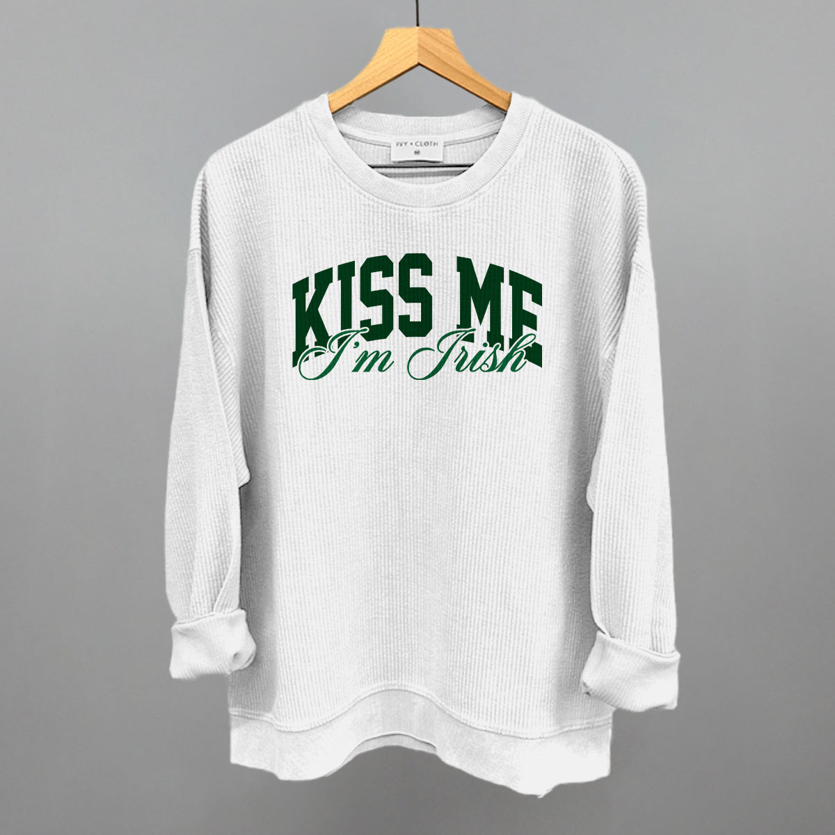 Kiss Me I'm Irish (Arch + Script) Ivy + Cloth