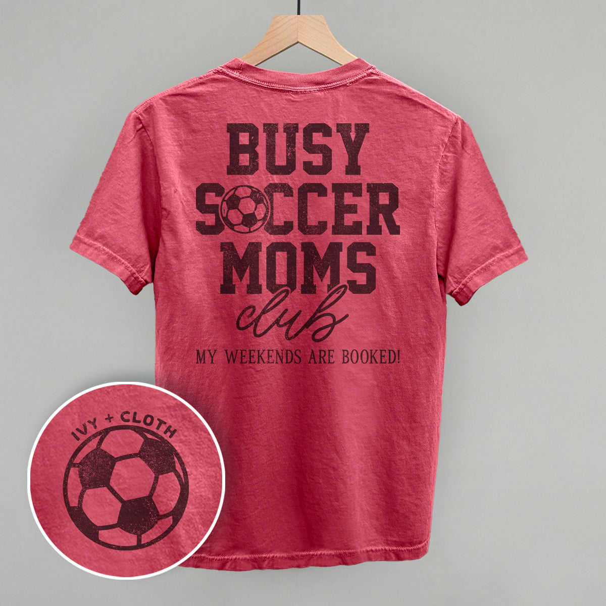 Busy Soccer Moms Club (Back Print) Ivy + Cloth
