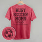 Busy Soccer Moms Club (Back Print) Ivy + Cloth