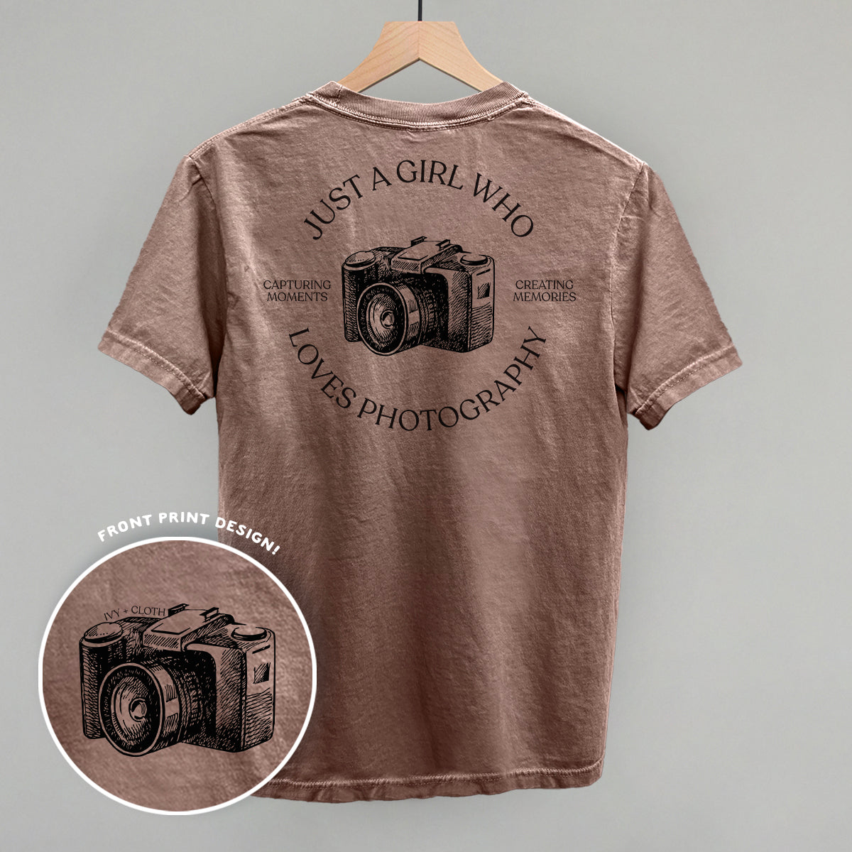 Just A Girl Who Loves Photography (Back Print) Ivy + Cloth
