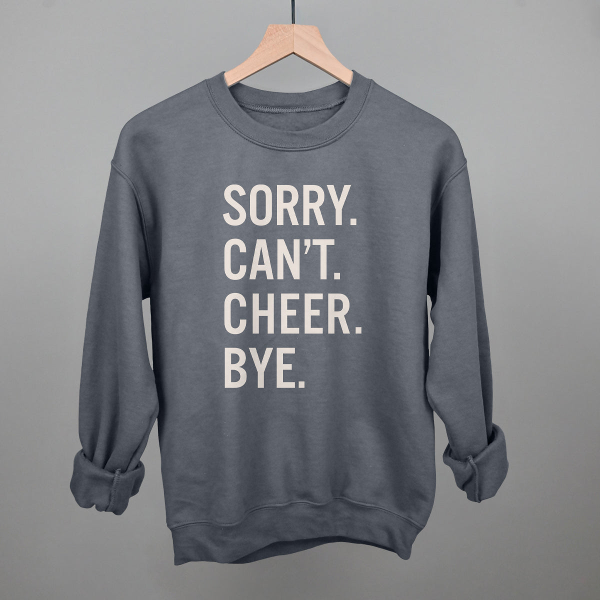 Sorry Can't Cheer Bye Ivy + Cloth