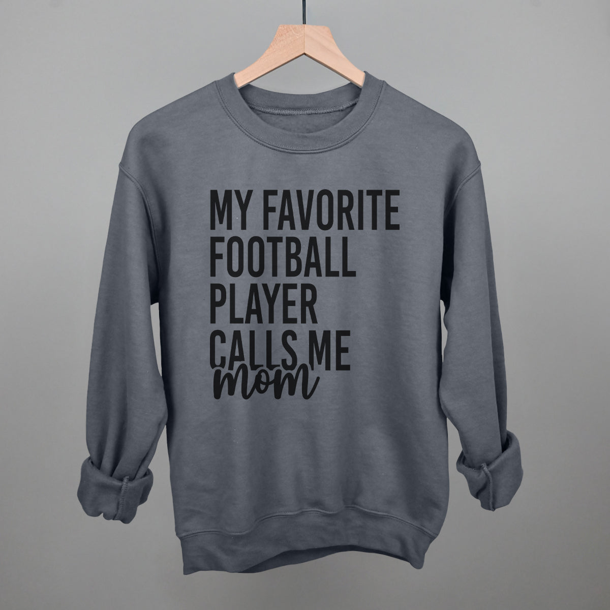 My Favorite Football Player Calls Me Mom Ivy + Cloth