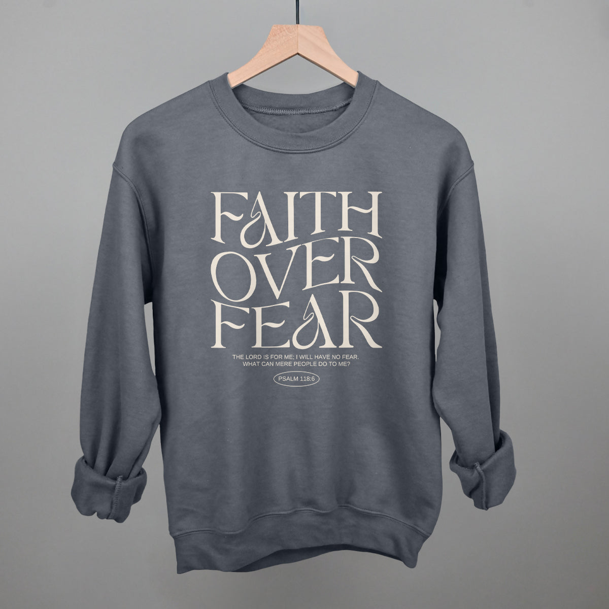 Faith Over Fear Psalm 118:6 Ivy + Cloth