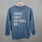 Sorry Can't Softball Bye Ivy + Cloth