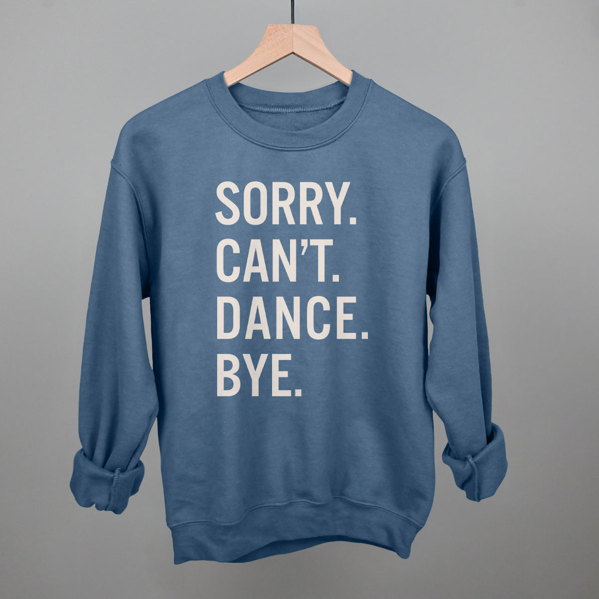 Sorry Can't Dance Bye Ivy + Cloth