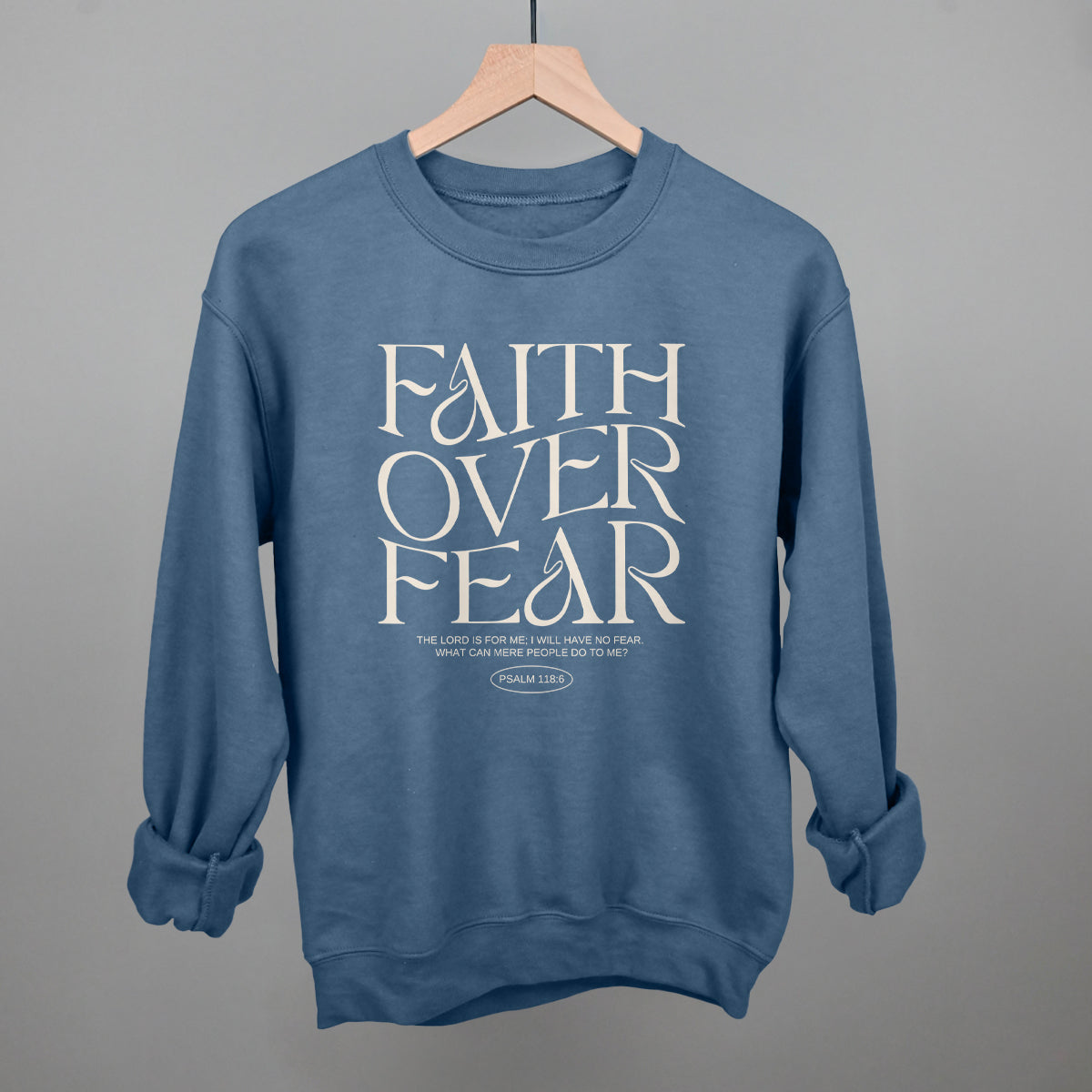 Faith Over Fear Psalm 118:6 Ivy + Cloth